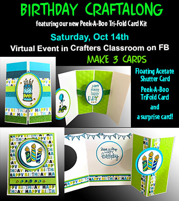 Birthday Craftalong<br>Live on FB in Crafters Classroom<br>Sat, Oct 14th