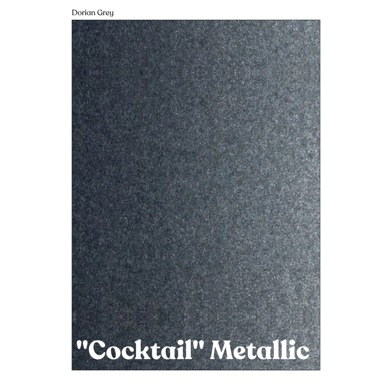 Dorian Gray "Cocktail" Metallic